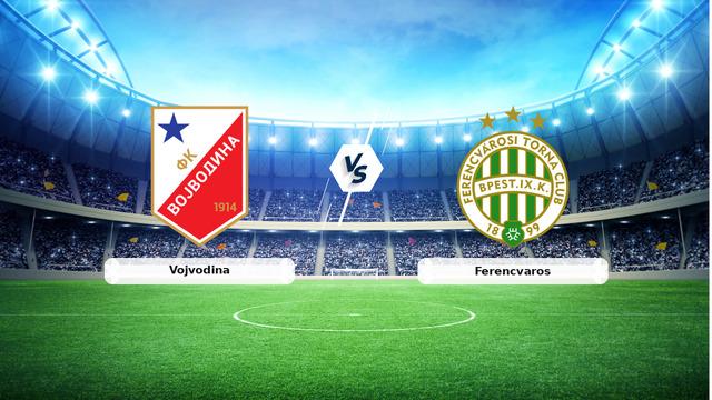 CANLI | Vojvodina - Ferencvaros maç anlatımı! Maç ne zaman? Saat kaçta ve hangi kanalda? - 09 Temmuz 2026