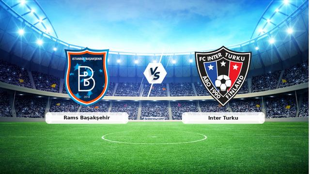 CANLI | Rams Başakşehir – Inter Turku maç anlatımı! Maç ne zaman? Saat kaçta ve hangi kanalda? – 22 Temmuz 2026